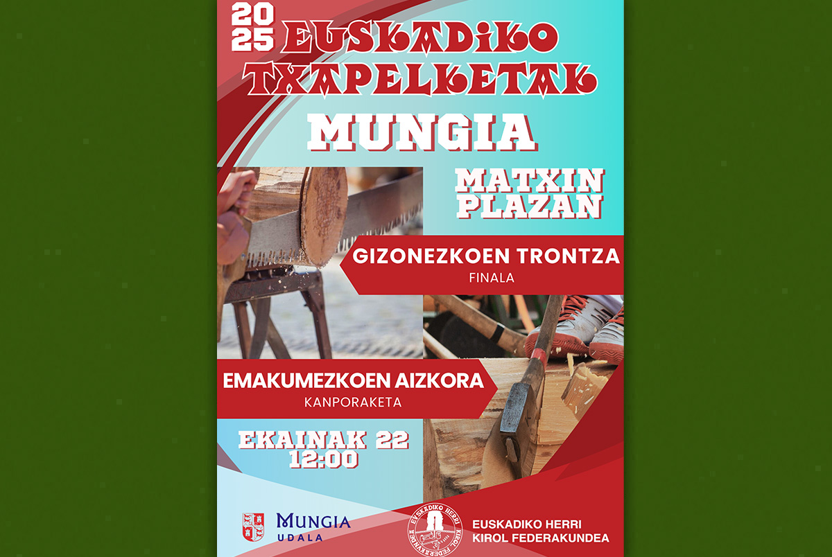 EUSKAL HERRIKO TXAPELkETAK – GIZONEZKOEN TRONTZA FINALA – EMAKUMEZKOEN AIZKORA KANPORAKETA